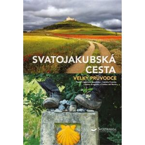 Svatojakubská cesta - Anke Benstem, Iris Schaper