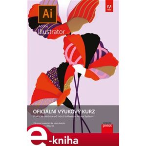 Adobe Illustrator: Oficiální výukový kurz - Brian Wood e-kniha