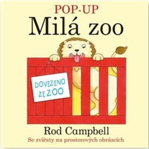 Pop- Up - Milá Zoo - Rod Campbell
