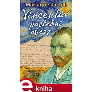 Vincentův poslední obraz - Marianne Jaeglé e-kniha