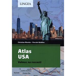Atlas USA. Velmoc na rozcestí - Christian Montes, Pascale Nédélec