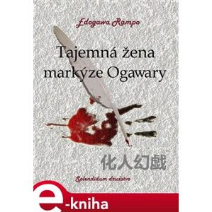 Tajemná žena markýze Ogawary - Edogawa Rampo e-kniha