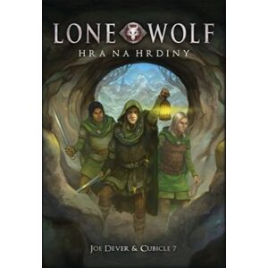 Lone Wolf – hra na hrdiny - Joe Dever