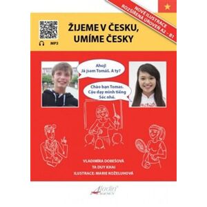 Žijeme v česku, umíme česky - VIET verze - Ta Duy Khai, Vlaďka Kopczyková-Dobešová
