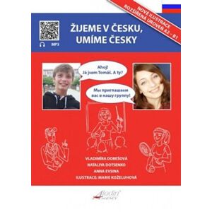 Žijeme v česku, umíme česky - RU verze - Nataliya Dotsenko, Anna Evsina, Vlaďka Kopczyková-Dobešová