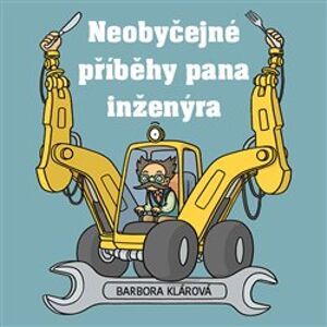 Neobyčejné příběhy pana inženýra, CD - Barbora Klárová