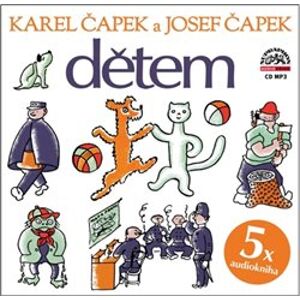 Dětem, CD - Karel Čapek, Josef Čapek