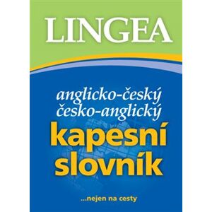 Anglicko-český, česko-anglický kapesní slovník. ...nejen na cesty - kolektiv autorů