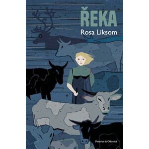 Řeka - Rosa Liksom