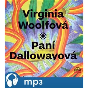 Woolfová: Paní Dallowayová, mp3 - Virginia Woolfová