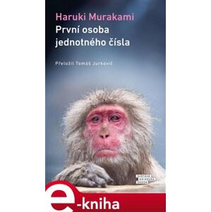 První osoba jednotného čísla - Haruki Murakami e-kniha