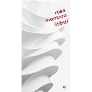 Štěstí - Rosa Montero