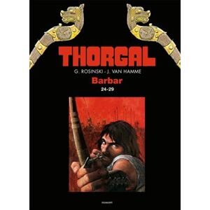 Thorgal - Barbar omnibus 24-29 - Grzegorz Rosinski, Jean van Hamme