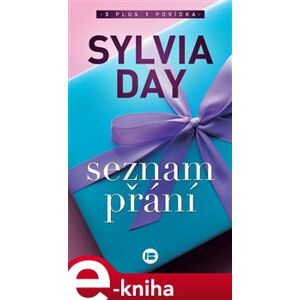 Seznam přání - Sylvia Day e-kniha