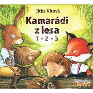 Kamarádi z lesa 1, CD - 2, CD - 3, CD - Jitka Vítová