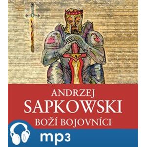 Boží bojovníci, mp3 - Andrzej Sapkowski