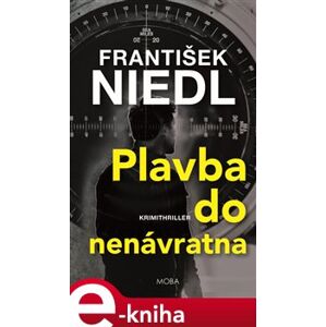Plavba do nenávratna - František Niedl e-kniha