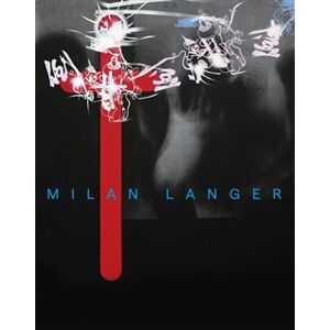Milan Langer. kolektivní monografie - kol.