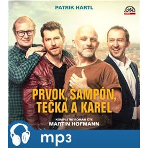 Hartl: Prvok, Šampón, Tečka a Karel, mp3 - Patrik Hartl