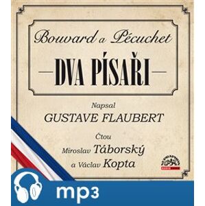 Dva písaři (Bouvard a Pécuchet), mp3 - Gustave Flaubert