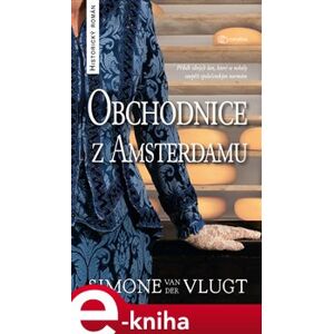 Obchodnice z Amsterdamu - Simone van der Vlugt e-kniha