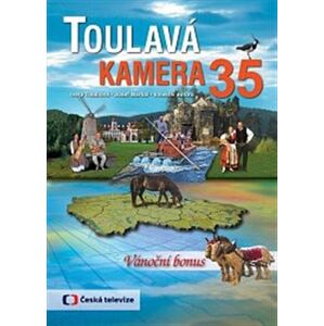 Toulavá kamera 35 - Iveta Toušlová, Josef Maršál
