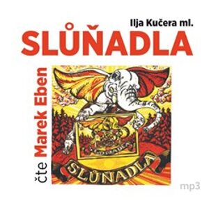 Slůňadla, CD - Ilja Kučera ml.