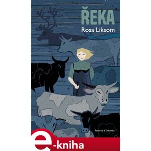 Řeka - Rosa Liksom e-kniha