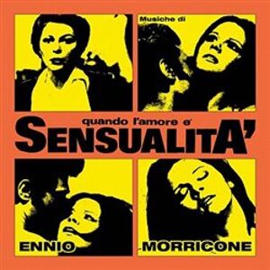 Quando L&apos;amore e Sensualita - Ennio Morricone