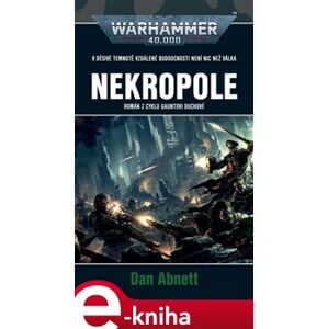 Nekropole - Warhammer 40 000 - Dan Abnett e-kniha
