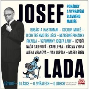 Josef Lada, CD - pohádky a vyprávění slavného malíře, CD - Josef Lada
