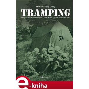 Tramping - Michael Antony e-kniha