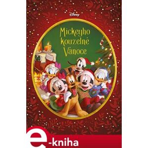 Disney - Mickeyho kouzelné Vánoce - Fiore Manni, Tea Orsi e-kniha