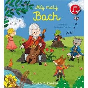 Můj malý Bach. Zvuková knížka - Emilie Collet