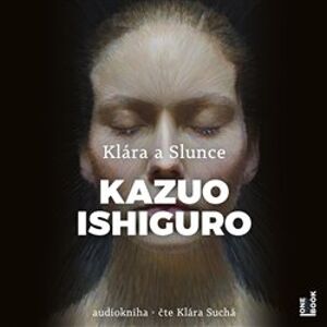 Klára a Slunce, CD - Kazuo Ishiguro