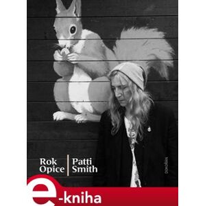 Rok Opice - Patti Smith e-kniha