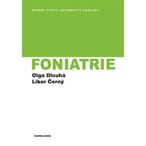Foniatrie - Libor Černý, Olga Dlouhá