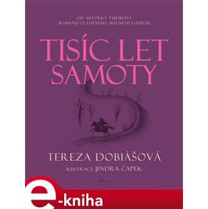 Tisíc let samoty - Tereza Dobiášová e-kniha