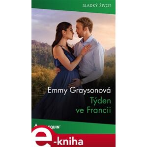 Týden ve Francii - Emmy Graysonová e-kniha