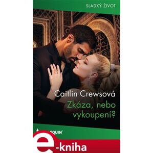 Zkáza, nebo vykoupení - Caitlin Crewsová e-kniha