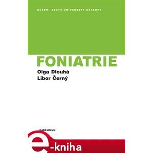Foniatrie - Olga Dlouhá, Libor Černý e-kniha