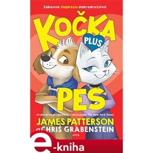Kočka plus pes - Chris Grabenstein, James Patterson e-kniha