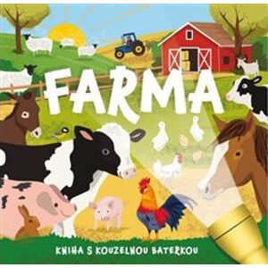 Farma - Kniha s kouzelnou baterkou - Mel Plehov