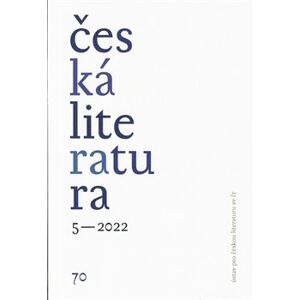 Česká literatura 5/2022 - kol.