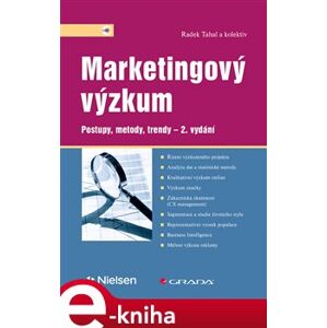 Marketingový výzkum. Postupy, metody, trendy, 2. vydání - Radek Tahal, kolektiv e-kniha