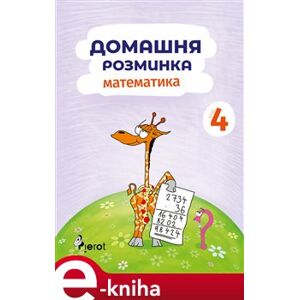 Domácí procvičování Matematika 4. ročník - Iva Nováková e-kniha