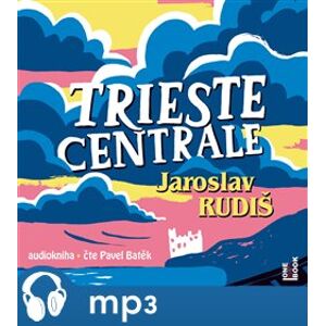 Trieste Centrale, mp3 - Jaroslav Rudiš