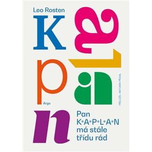 Pan Kaplan má stále třídu rád - Leo Rosten