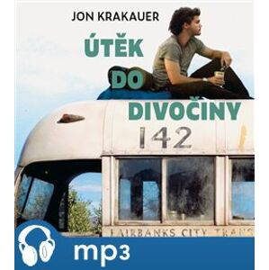 Útěk do divočiny, mp3 - Jon Krakauer