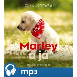 Marley a já, mp3 - John Grogan